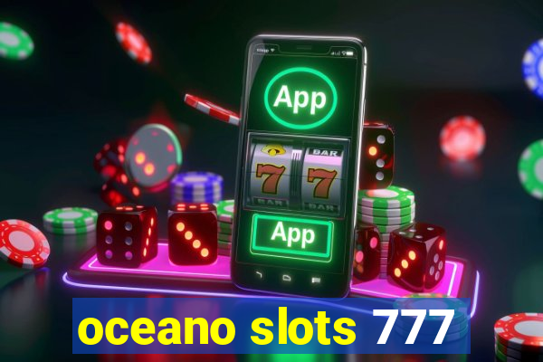 oceano slots 777